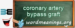 WordMeaning blackboard for coronary artery bypass graft